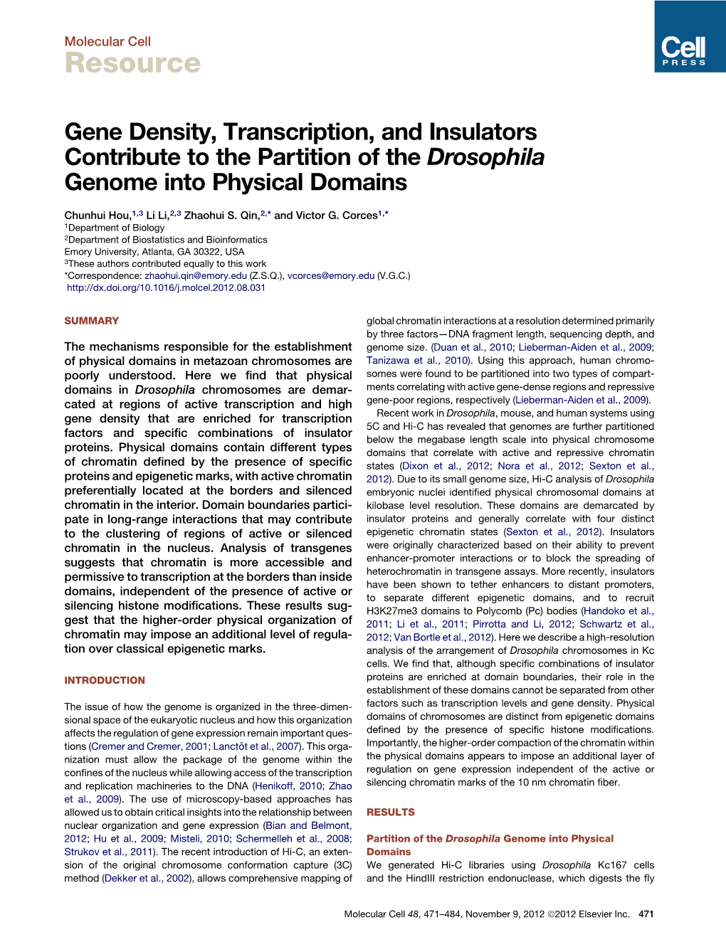 Gene Density, Transcription, and Insulators Contribute to the Partition of the Drosophila Genome Into Physical Domains