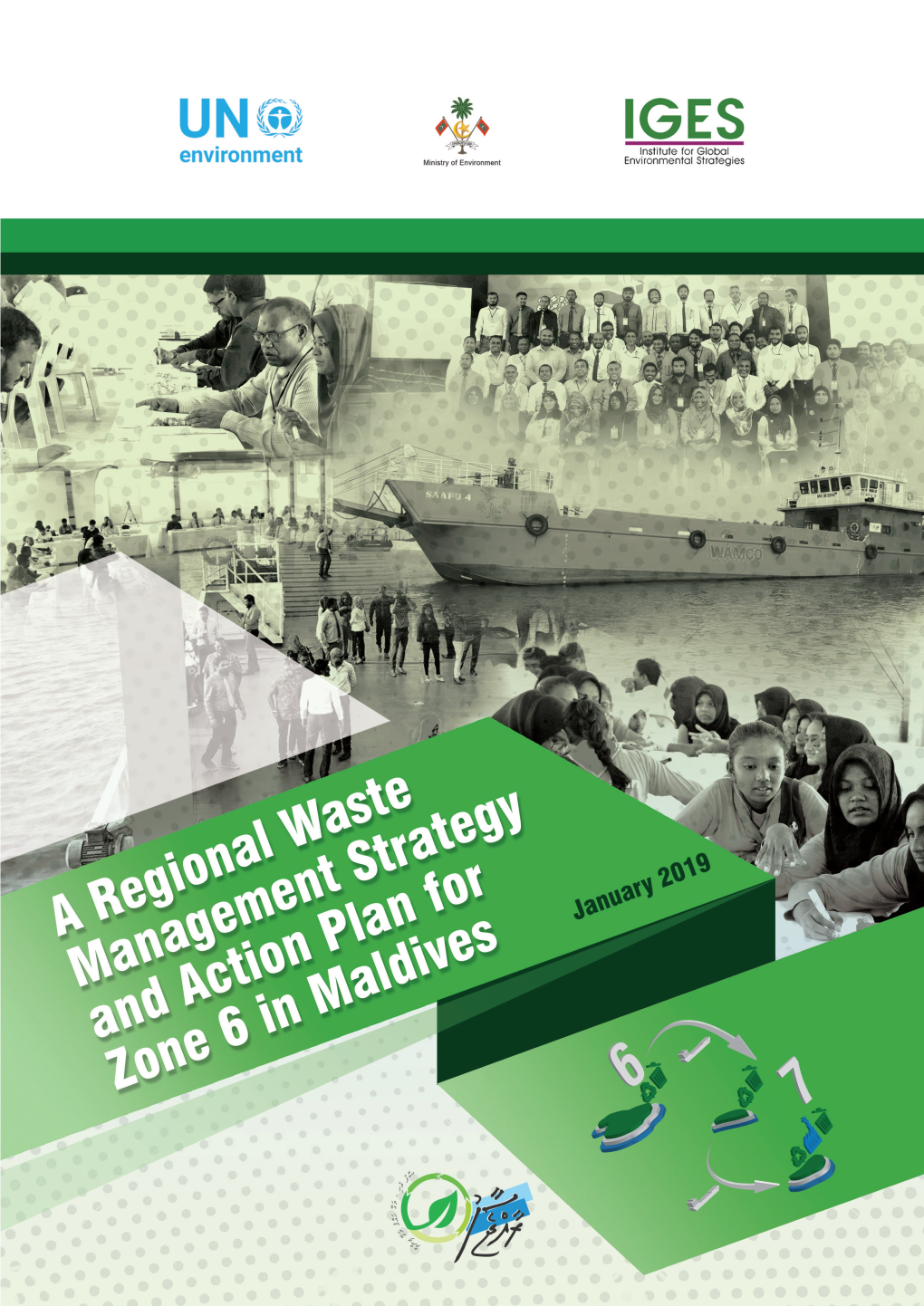 A Regional Waste Management Strategy and Action Plan for Zone 6 in Maldives