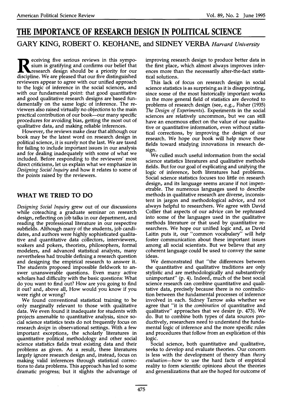 The Importance of Research Design in Political Science Gary King, Robert 0