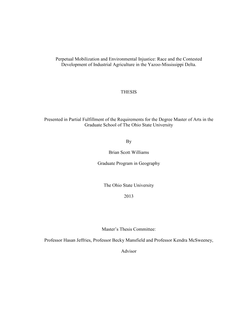 Perpetual Mobilization and Environmental Injustice: Race and the Contested Development of Industrial Agriculture in the Yazoo-Mississippi Delta