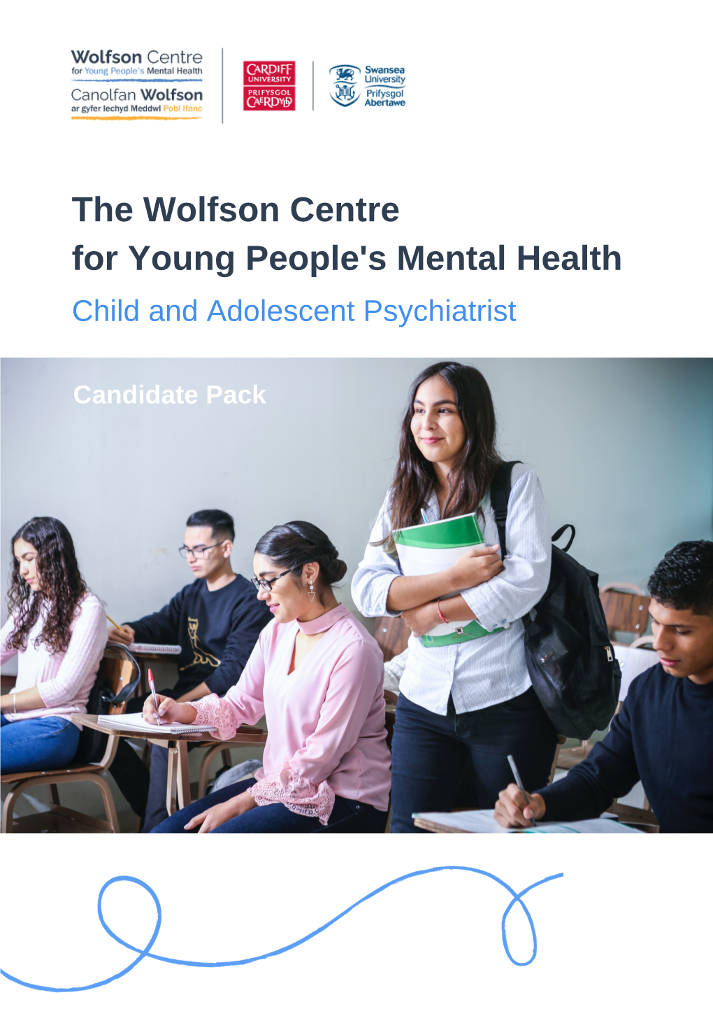 The Wolfson Centre for Young People's Mental Health Child and Adolescent Psychiatrist