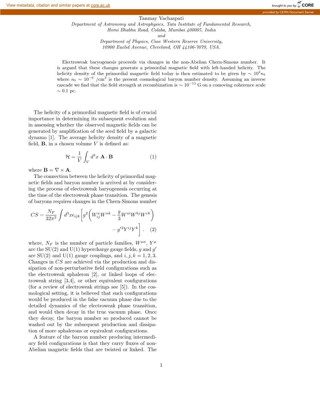 Estimate of the Primordial Magnetic Field Helicity