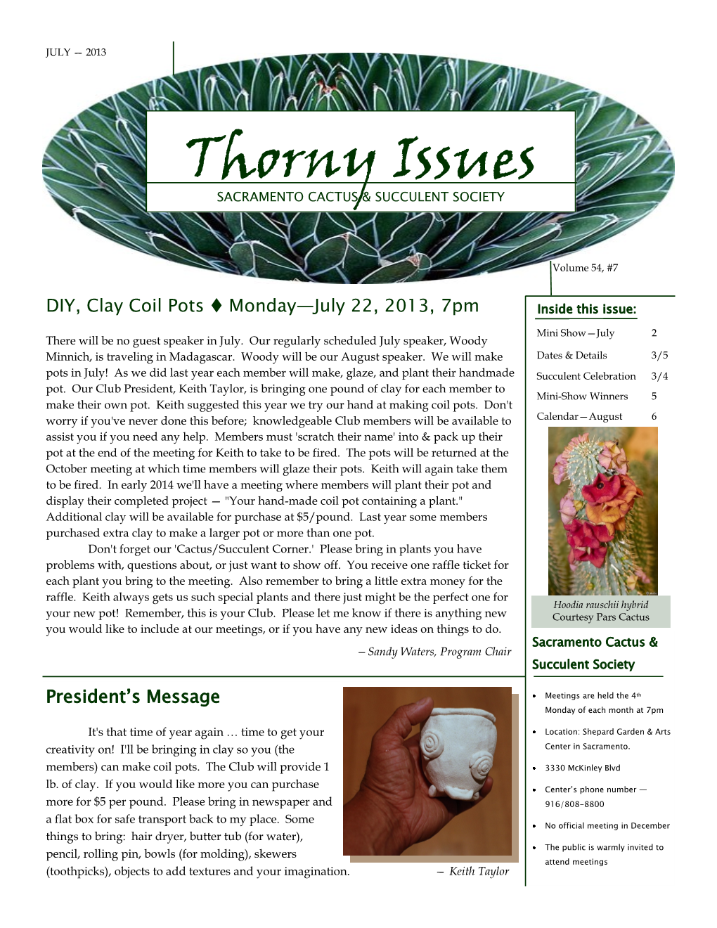 Thorny Issues DATES & DETAILS —