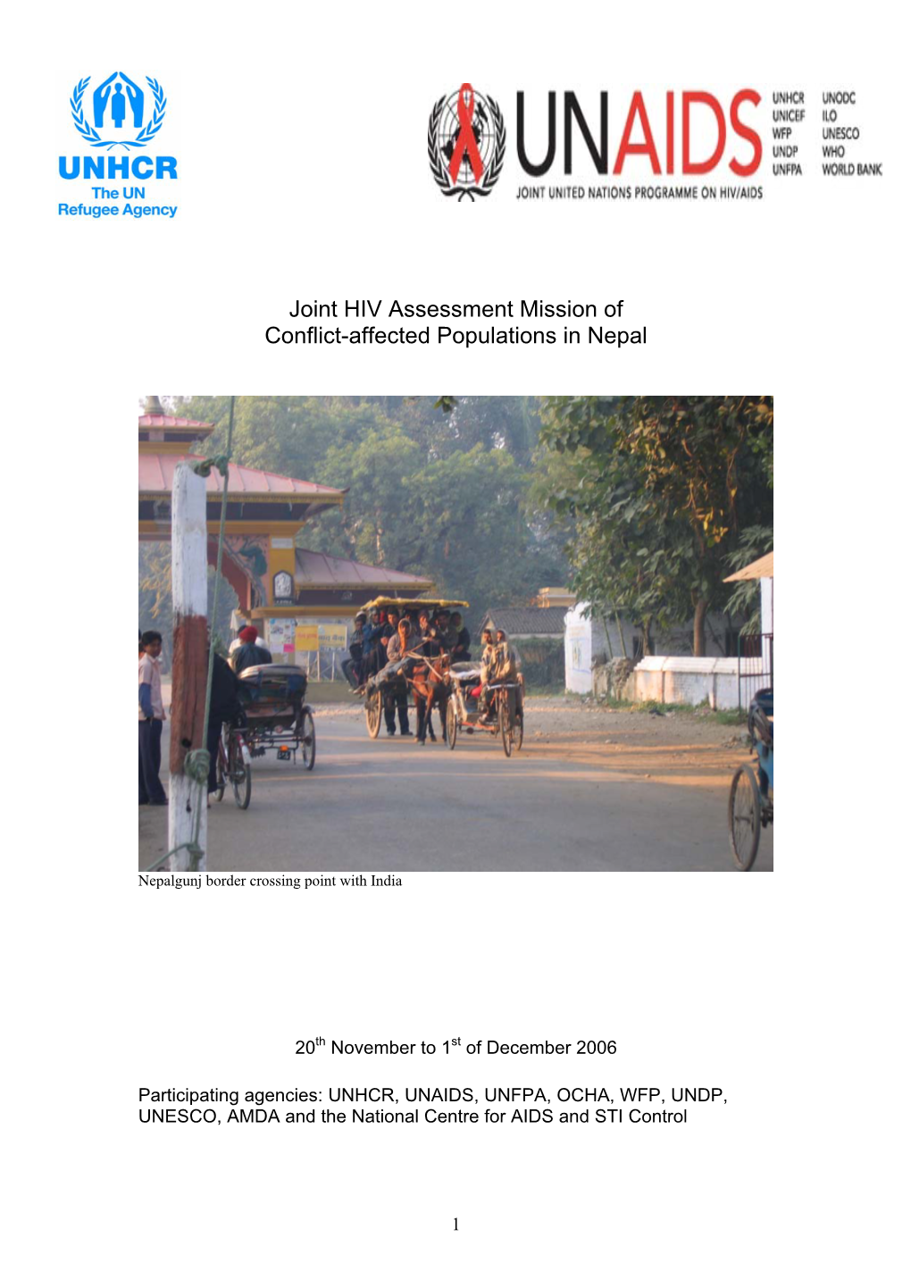 Jint HIV Assessment Mission of Conflict-Affected Popualtions in Nepal
