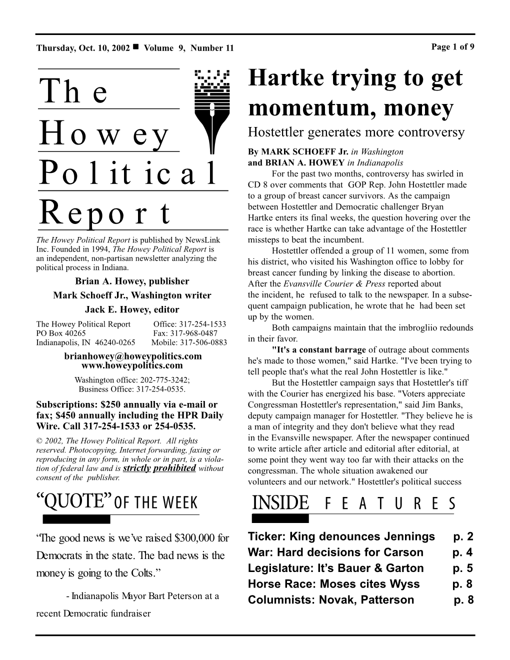 The Howey Political Report Is Published by Newslink Missteps to Beat the Incumbent