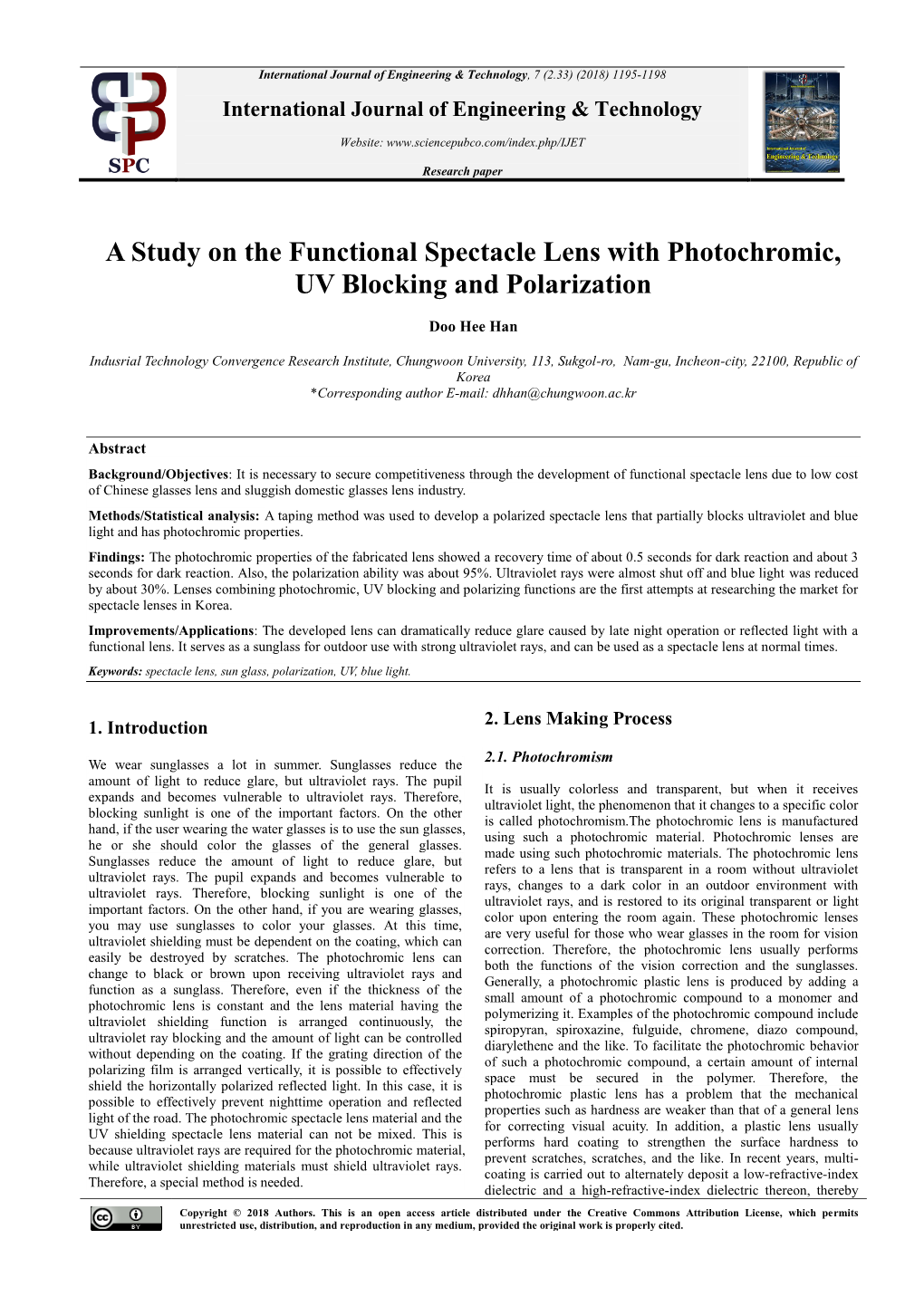 A Study on the Functional Spectacle Lens with Photochromic, UV Blocking and Polarization