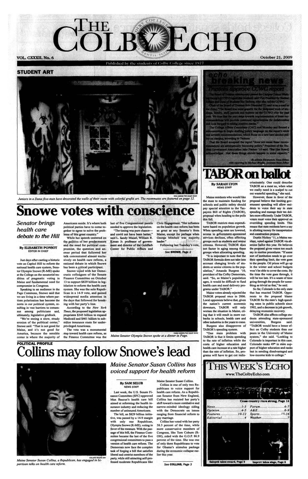 Snowe Votes with Conscience Collins May Follow Snowe S Lead Tabqron