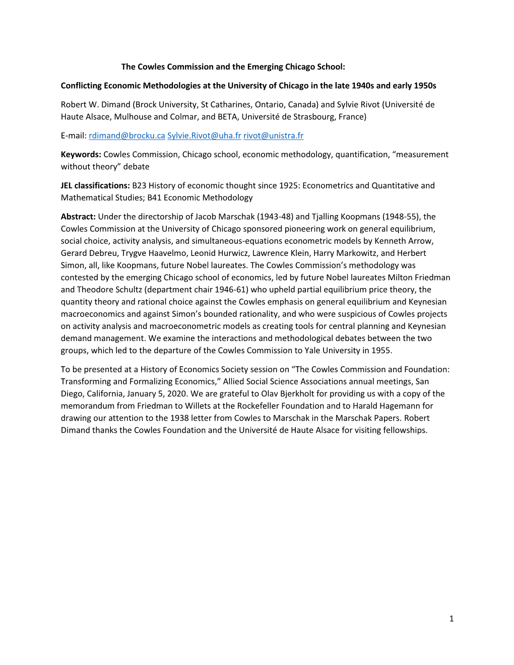 1 the Cowles Commission and the Emerging Chicago School: Conflicting Economic Methodologies at the University of Chicago In