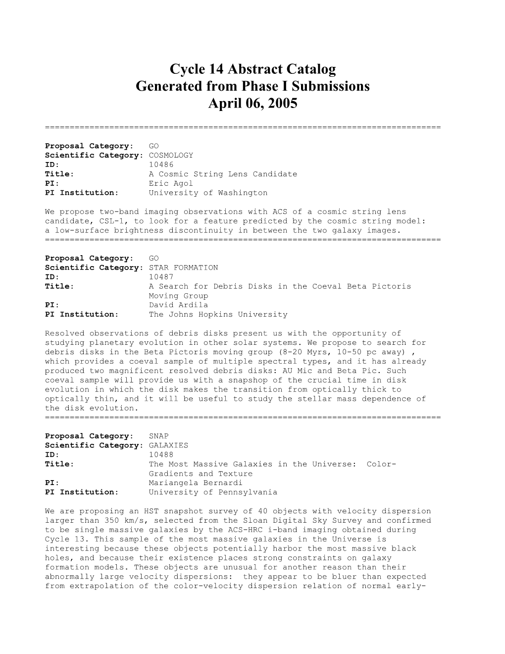 Cycle 14 Abstract Catalog Generated from Phase I Submissions April 06, 2005