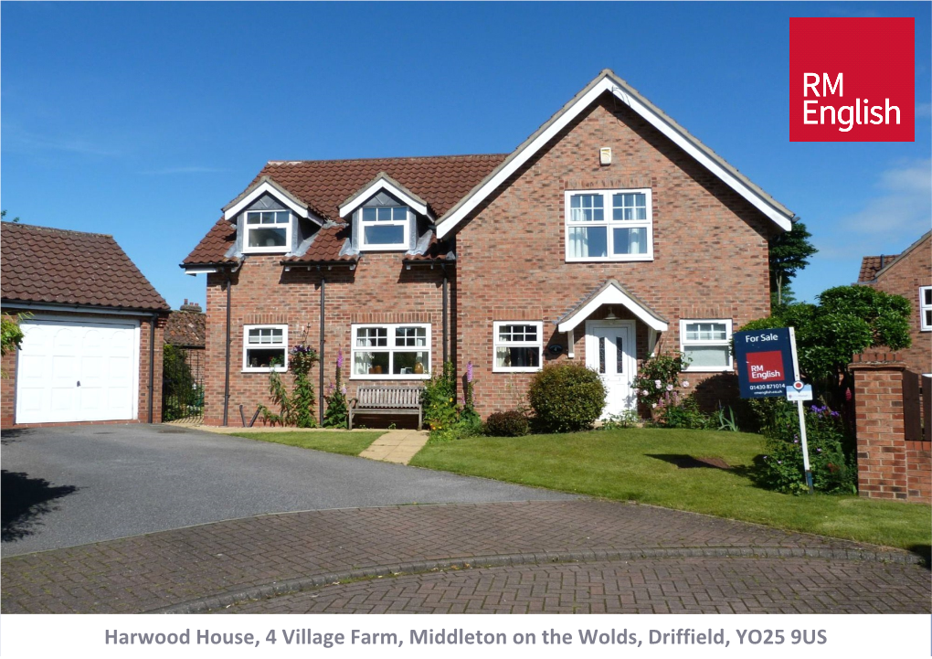 Harwood House, 4 Village Farm, Middleton on the Wolds, Driffield