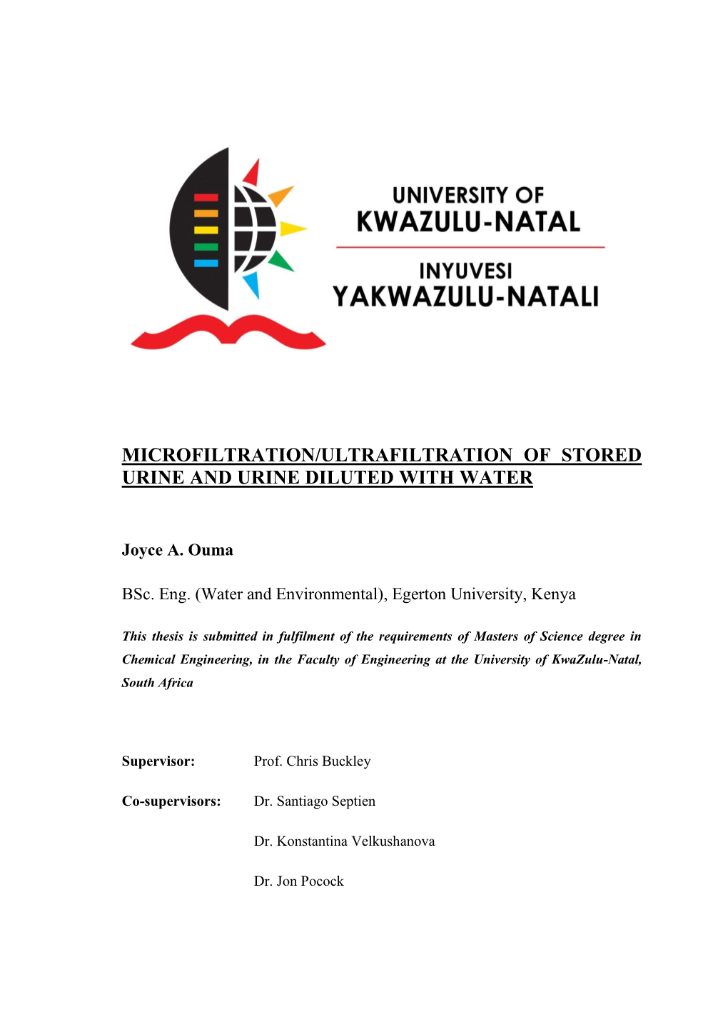 Microfiltration/Ultrafiltration of Stored Urine and Urine Diluted with Water