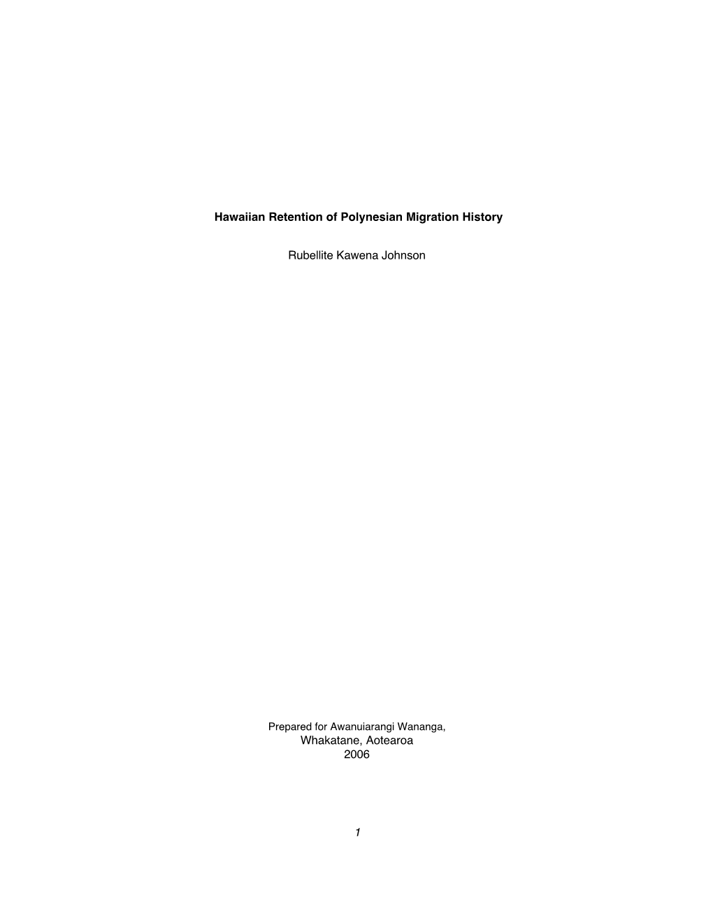 Hawaiian Retention of Polynesian Migration History Rubellite Kawena Johnson