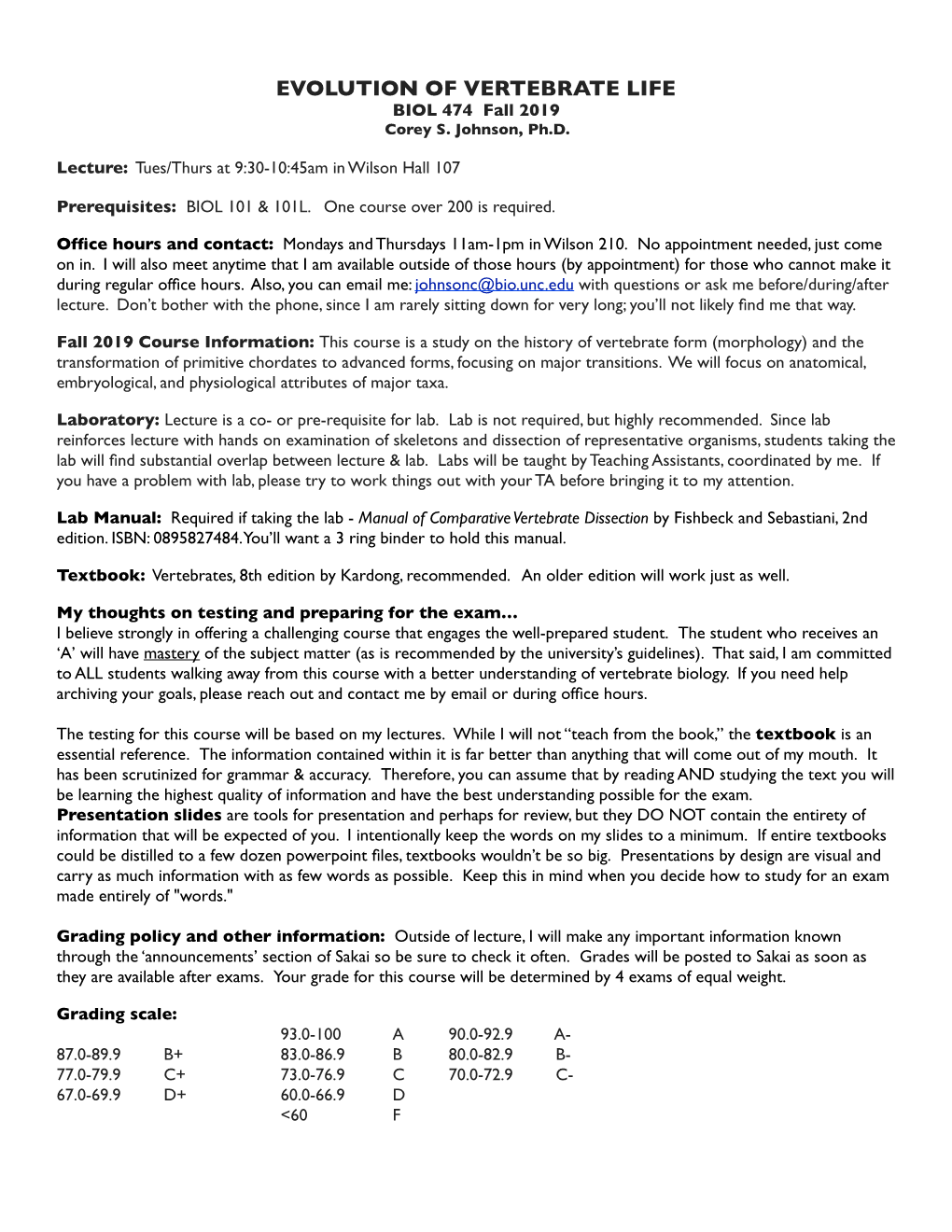 EVOLUTION of VERTEBRATE LIFE BIOL 474 Fall 2019 Corey S