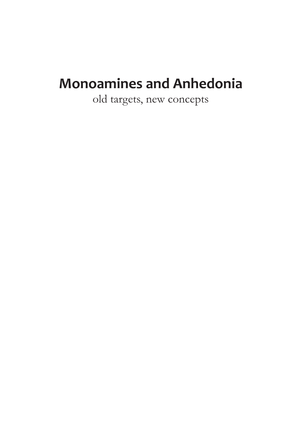 Monoamines and Anhedonia