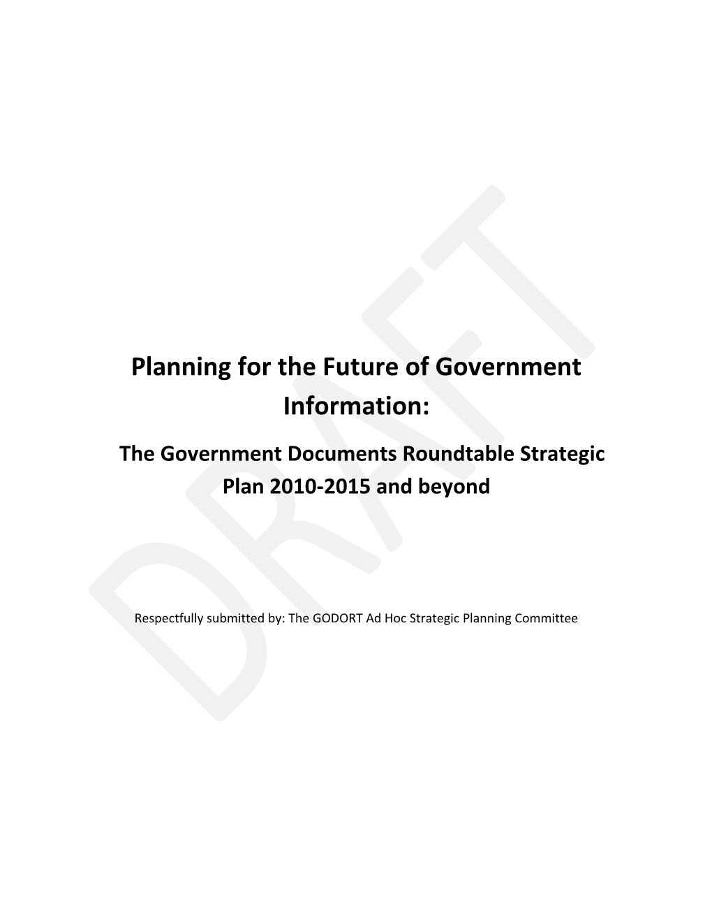 Planning for the Future of Government Information