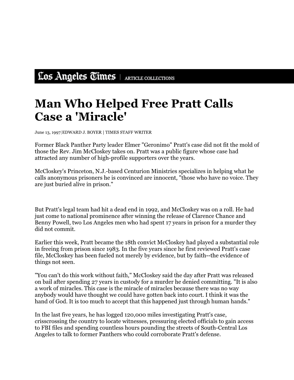 Man Who Helped Free Pratt Calls Case a 'Miracle'