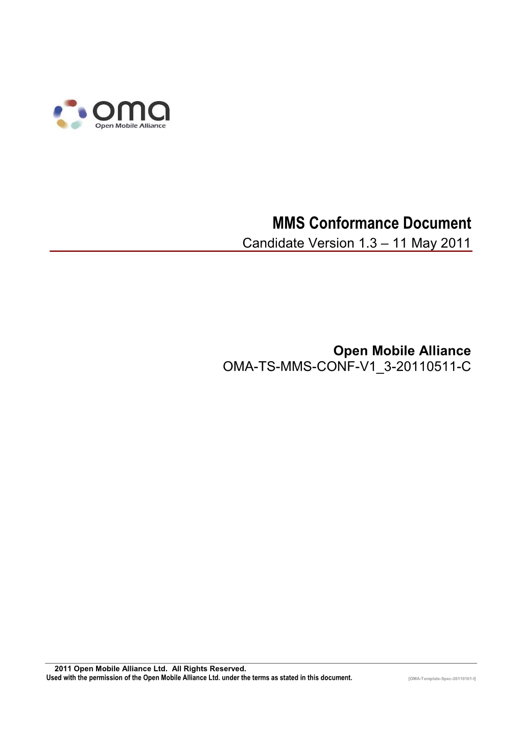 MMS Conformance Document Candidate Version 1.3 – 11 May 2011
