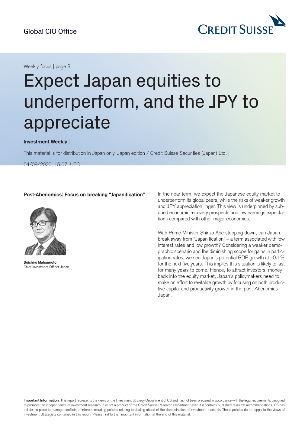 Expect Japan Equities to Underperform, and the JPY to Appreciate