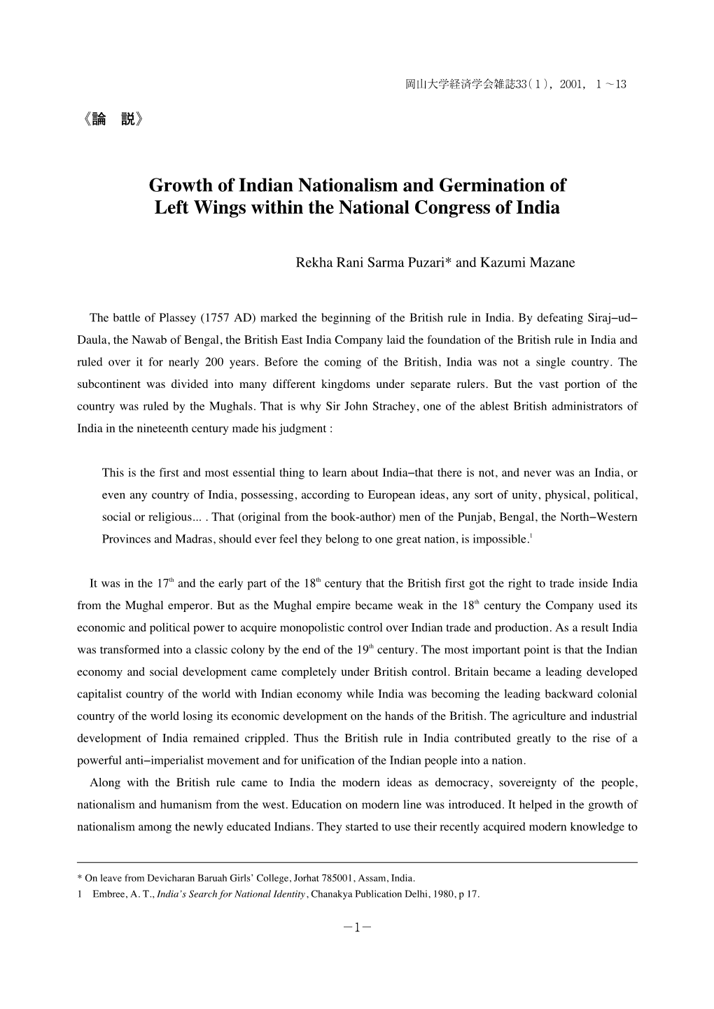 Growth of Indian Nationalism and Germination of Left Wings Within the National Congress of India