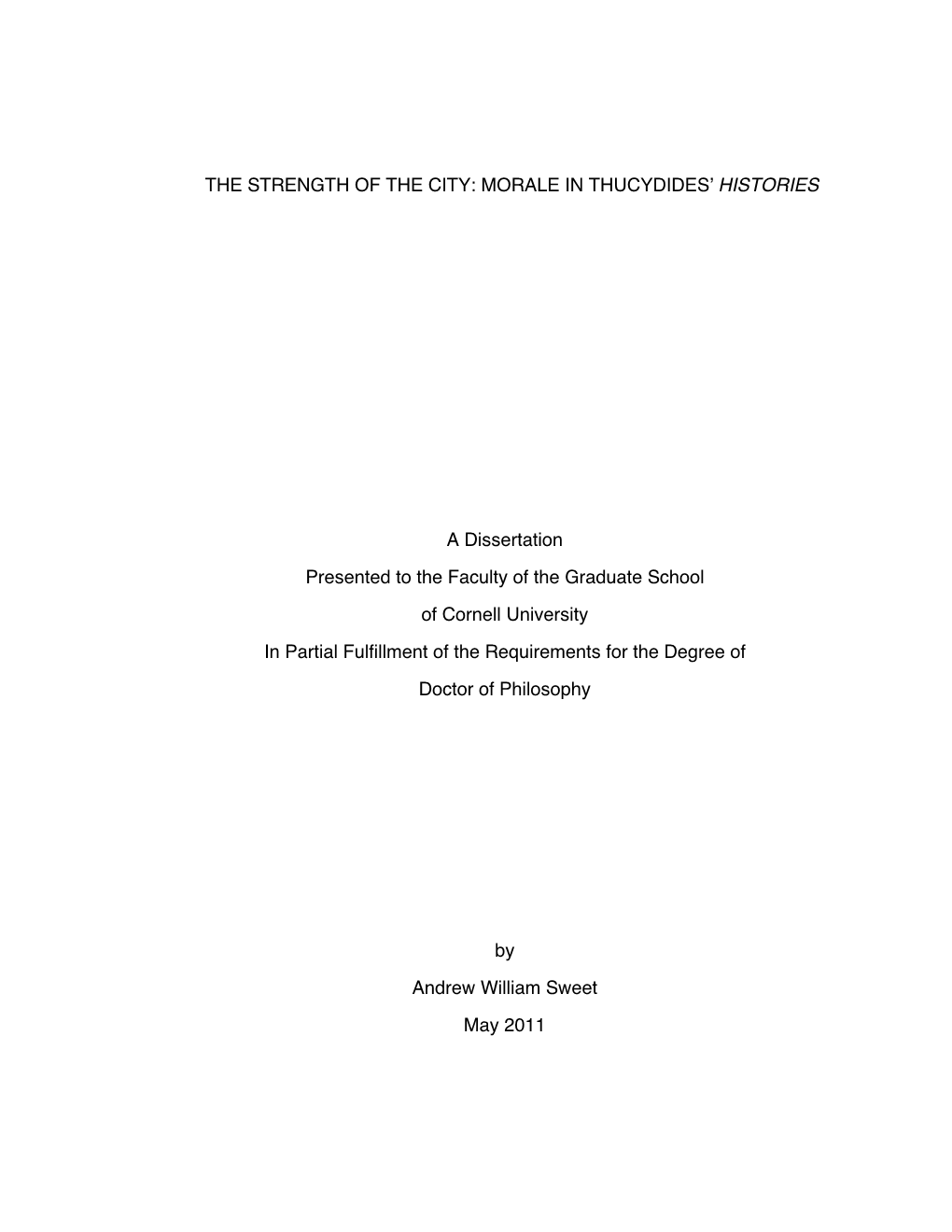 MORALE in THUCYDIDESʼ HISTORIES a Dissertation Presented to the Faculty of the Graduate School Of