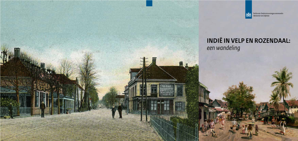 INDIË in VELP EN ROZENDAAL: Een Wandeling Colofon