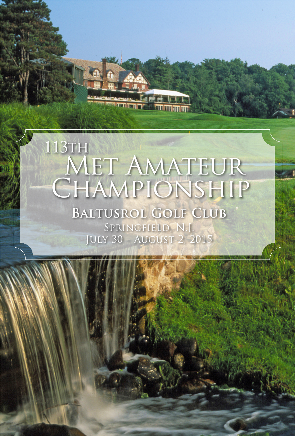 Met Amateur Championship Baltusrol Golf Club Springfield, N.J