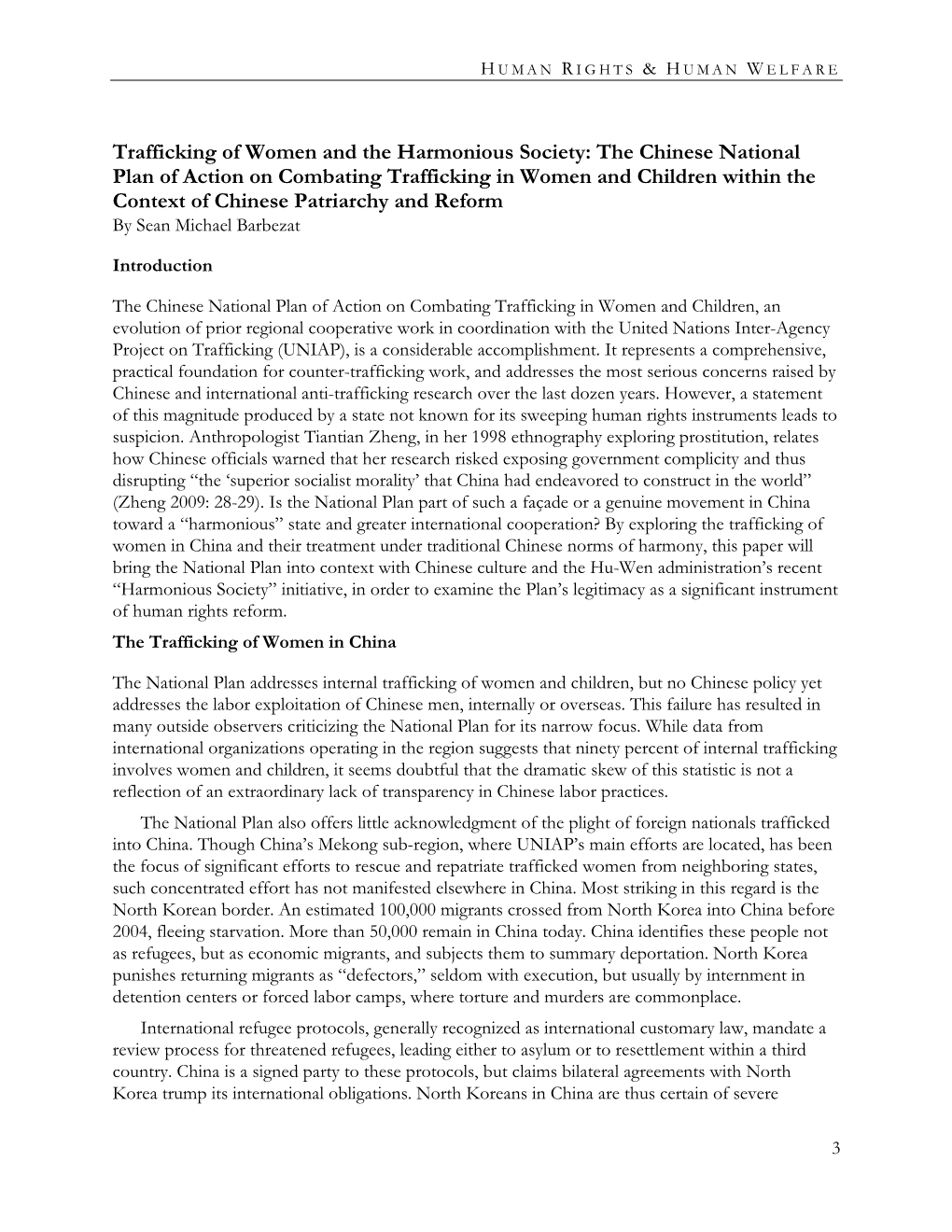 The Chinese National Plan of Action on Combating Trafficking in Women and Children Within the Context of Chinese Patriarchy and Reform by Sean Michael Barbezat