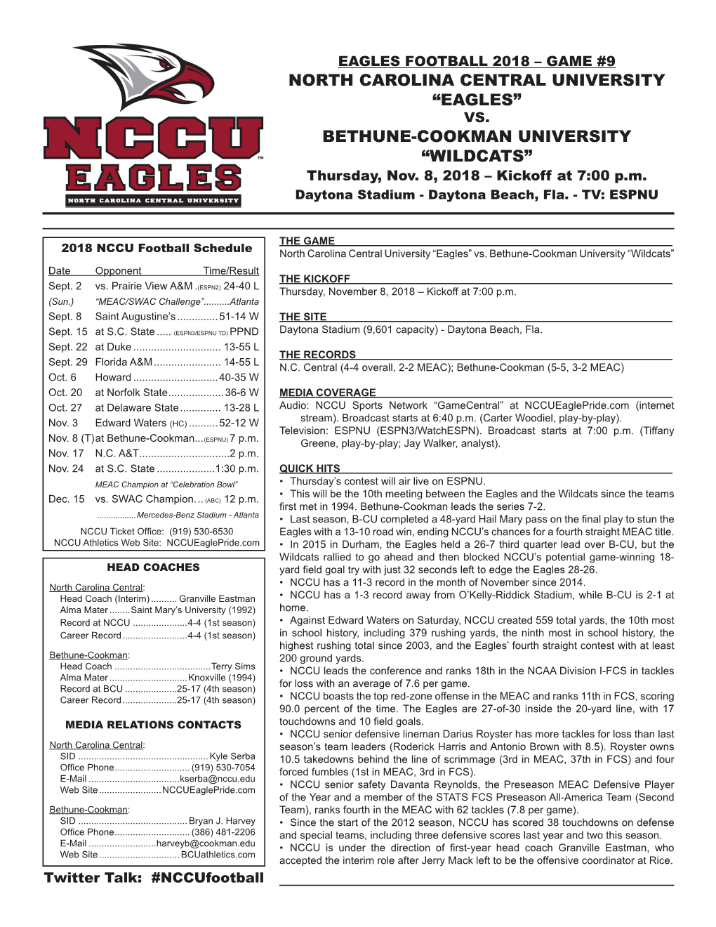 North Carolina Central University “Eagles” Bethune-Cookman University “Wildcats”