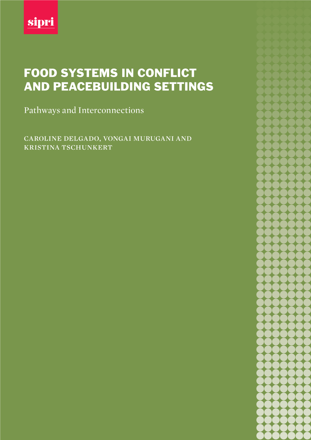 Food Systems in Conflict and Peacebuilding Settings