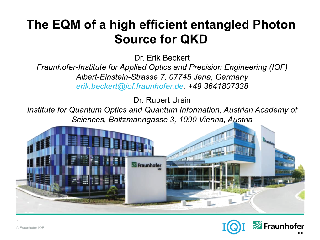 The EQM of a High Efficient Entangled Photon Source for QKD