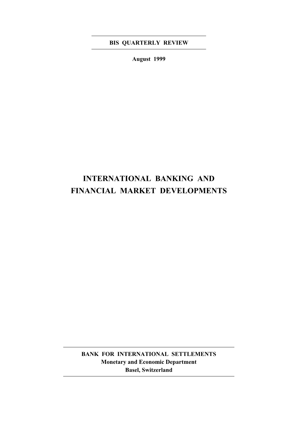 International Banking and Financial Market Developments