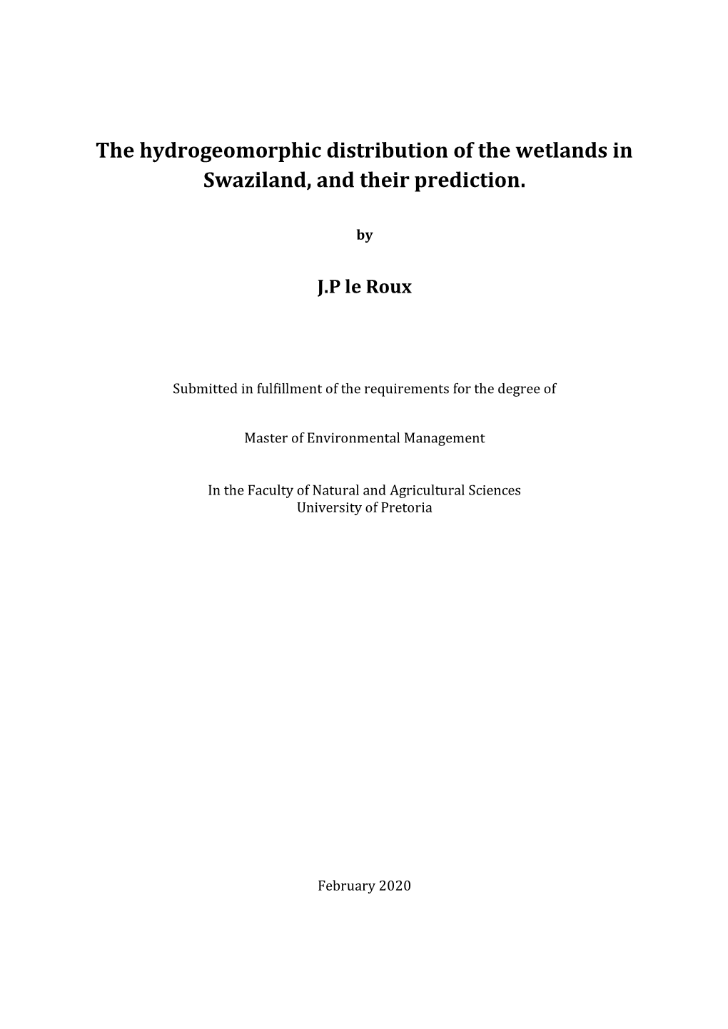 The Hydrogeomorphic Distribution of the Wetlands in Swaziland, and Their Prediction