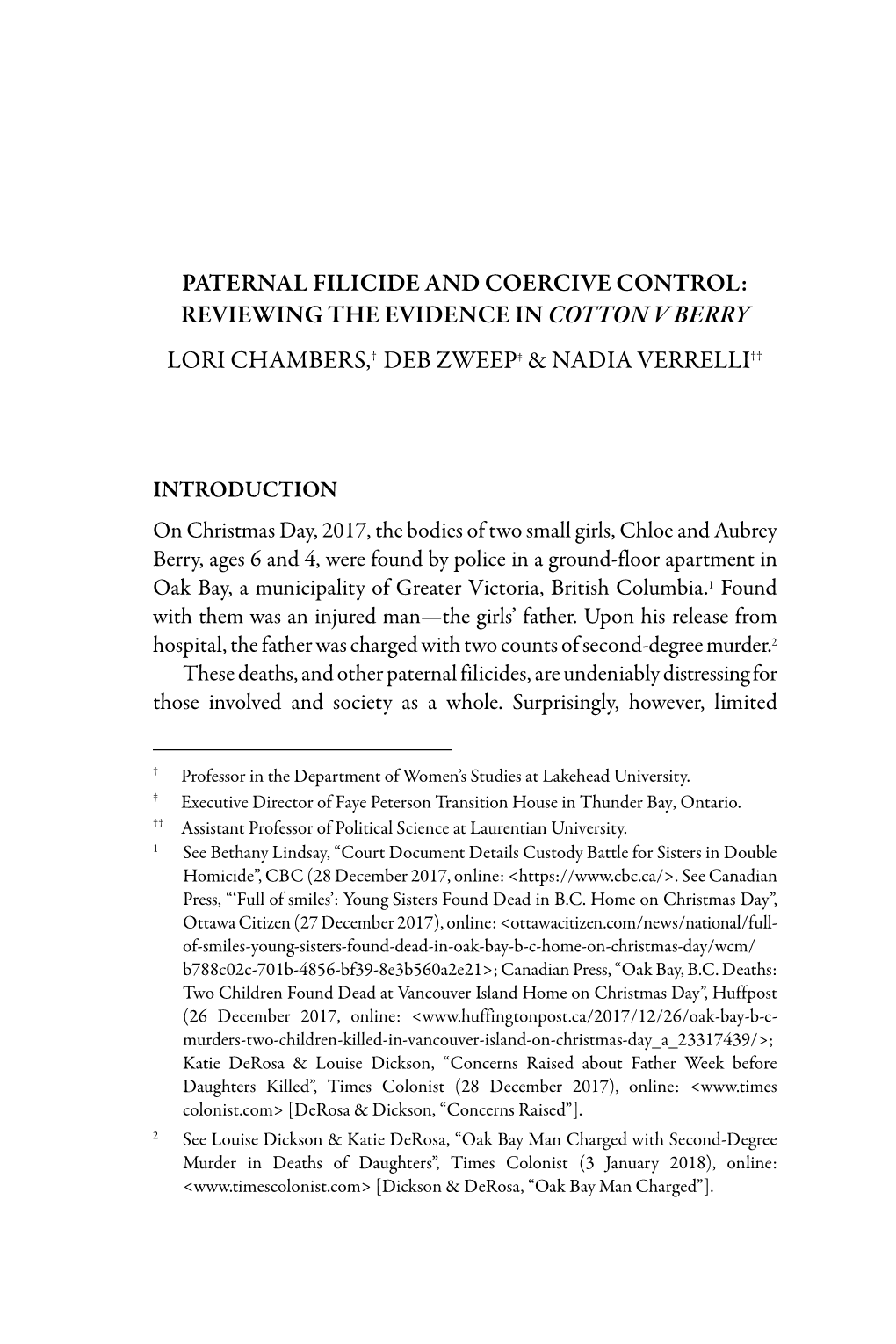 Paternal Filicide and Coercive Control: Reviewing the Evidence in Cotton V Berry Lori Chambers,† Deb Zweep‡ & Nadia Verrelli††