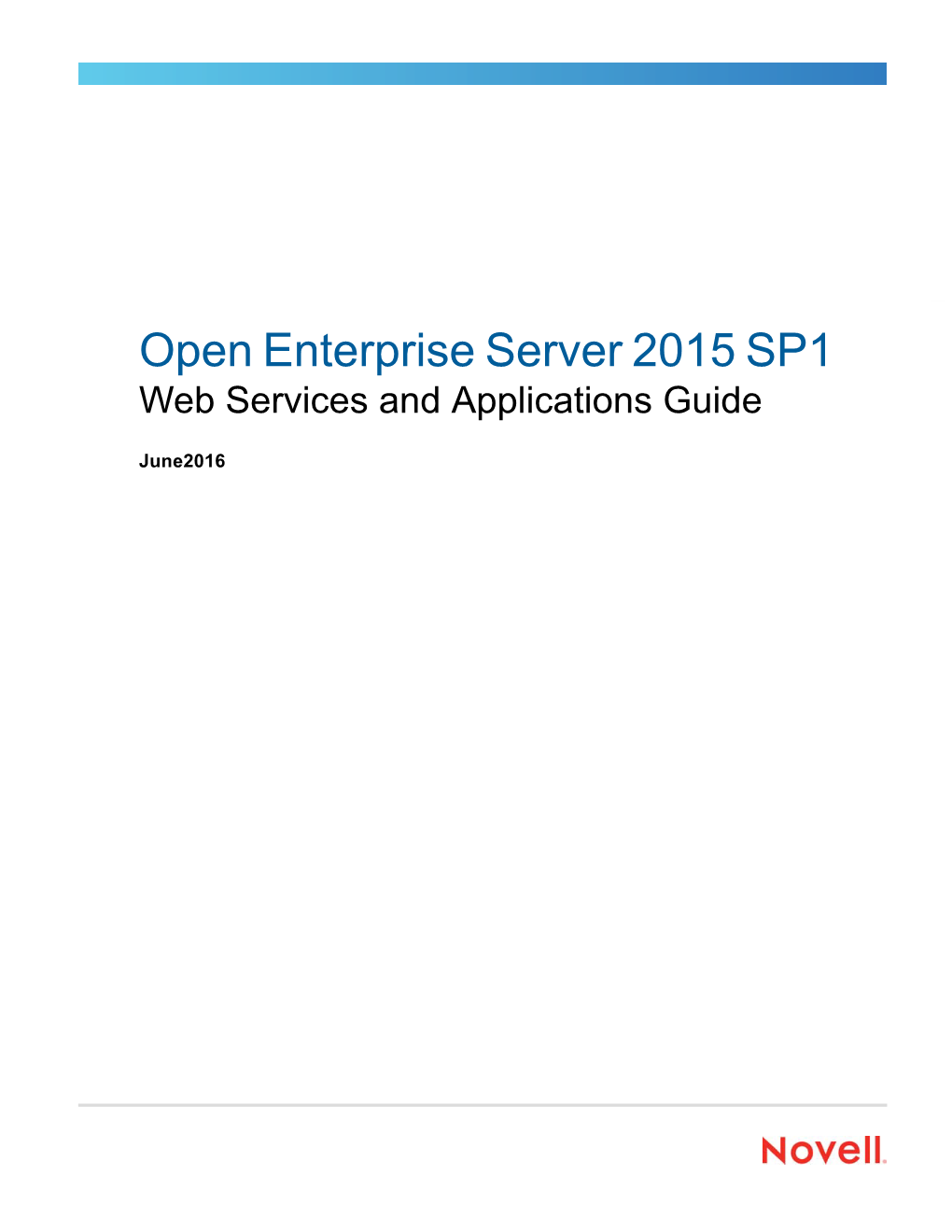 Open Enterprise Server 2015 SP1 Web Services and Applications Guide