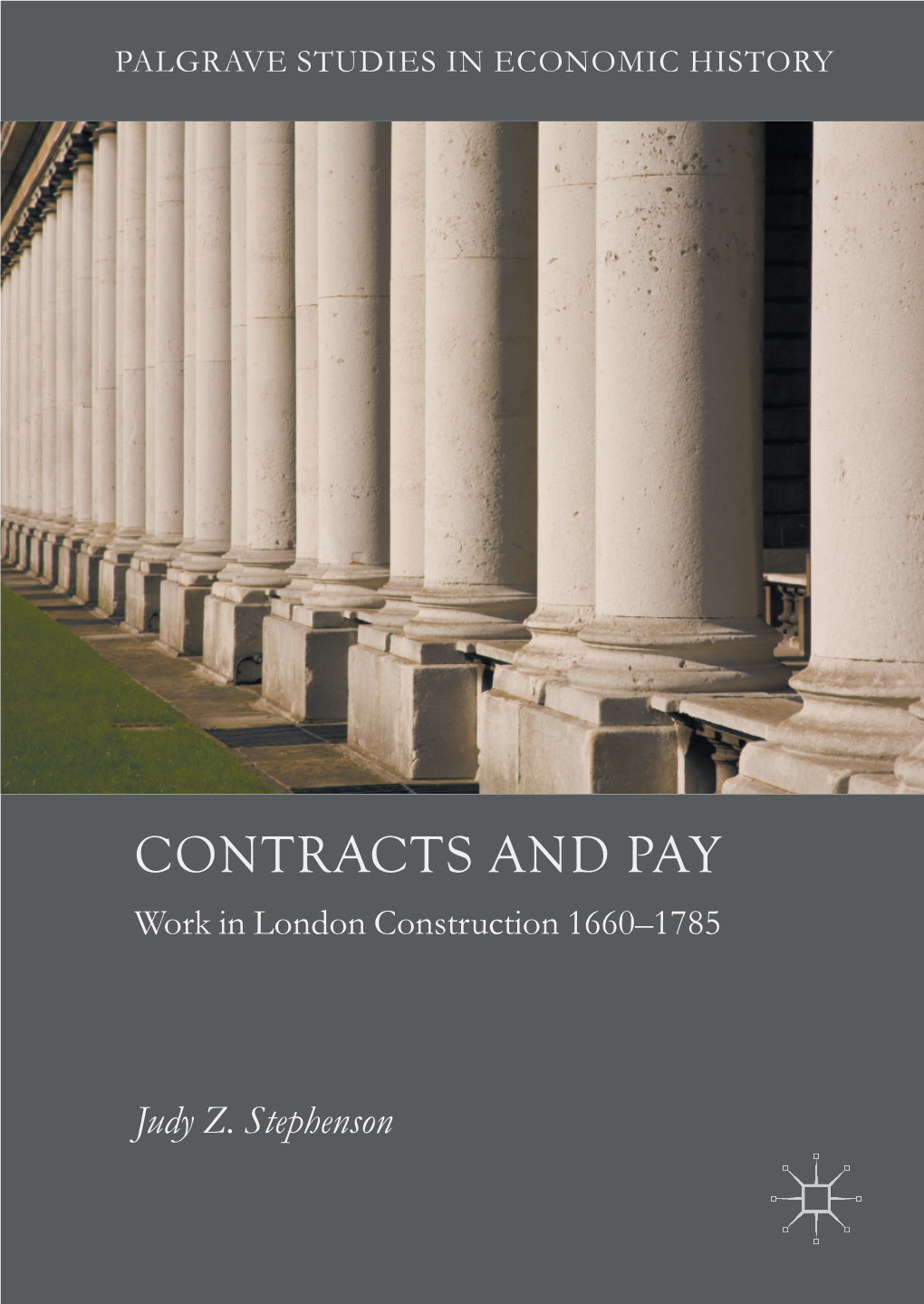 CONTRACTS and PAY Work in London Construction 1660–1785