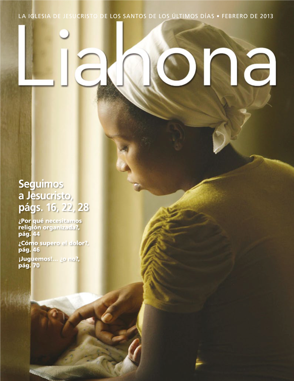Fevereiro De 2013 a Liahona