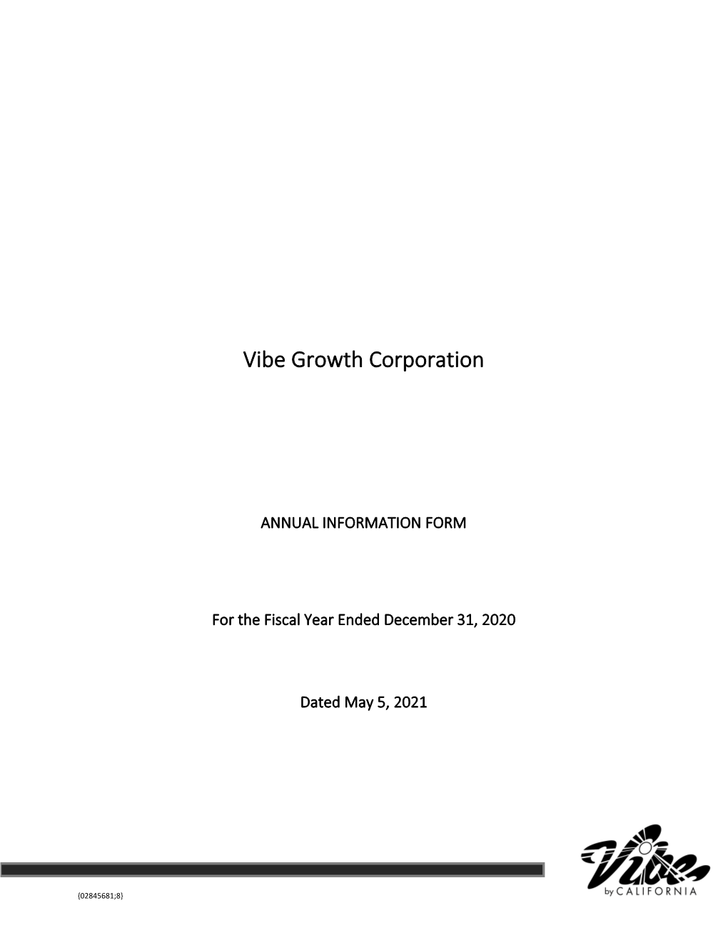 Vibe Growth Corporation