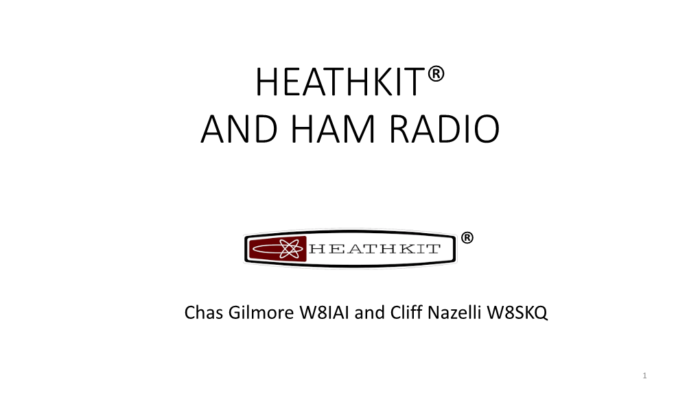 Heathkit® and Ham Radio
