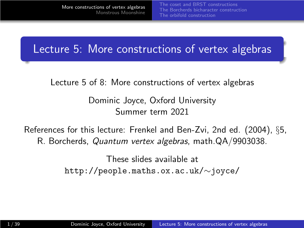 Lecture 5: More Constructions of Vertex Algebras