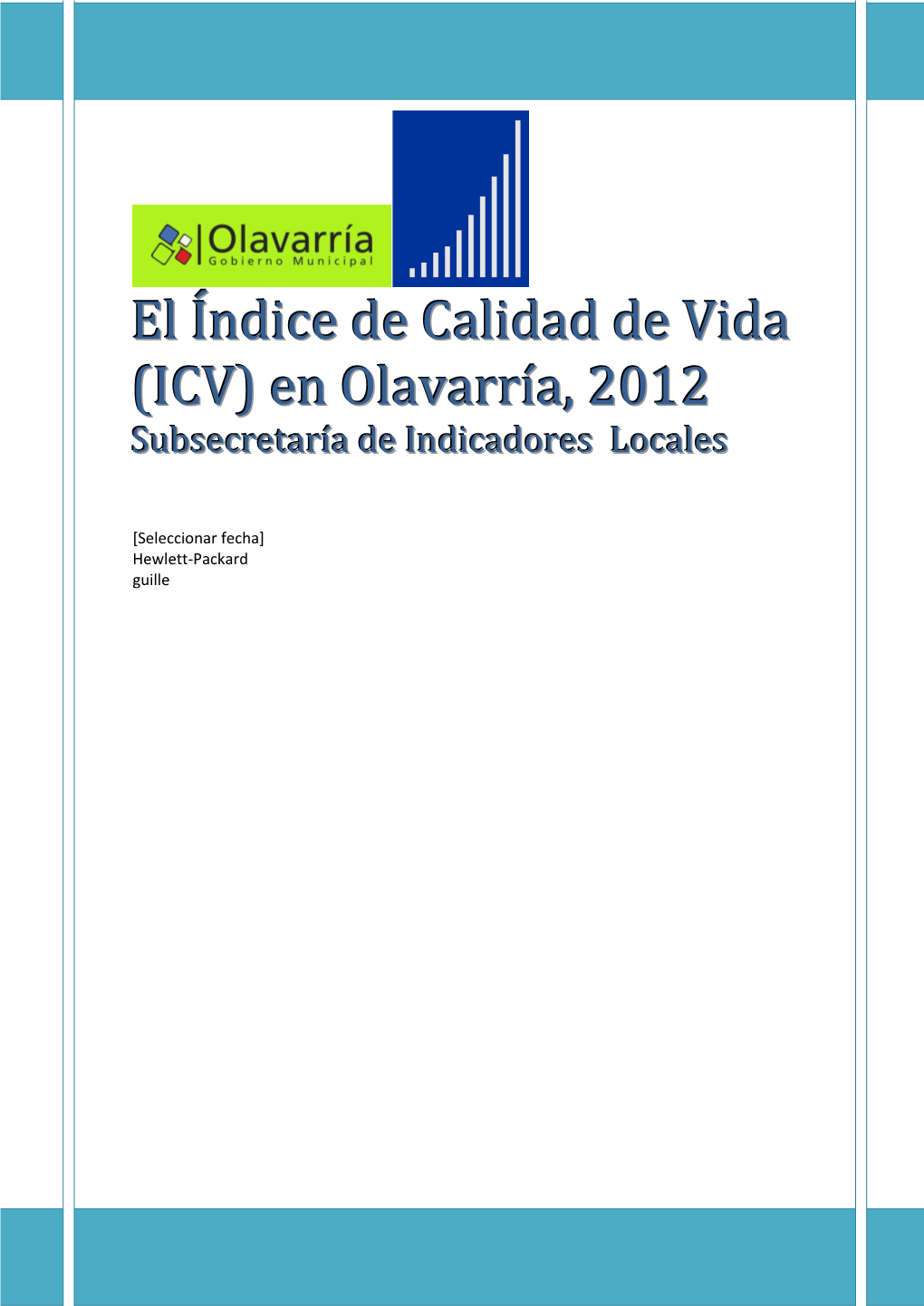 El Índice De Calidad De Vida (ICV) En Olavarría, 2012