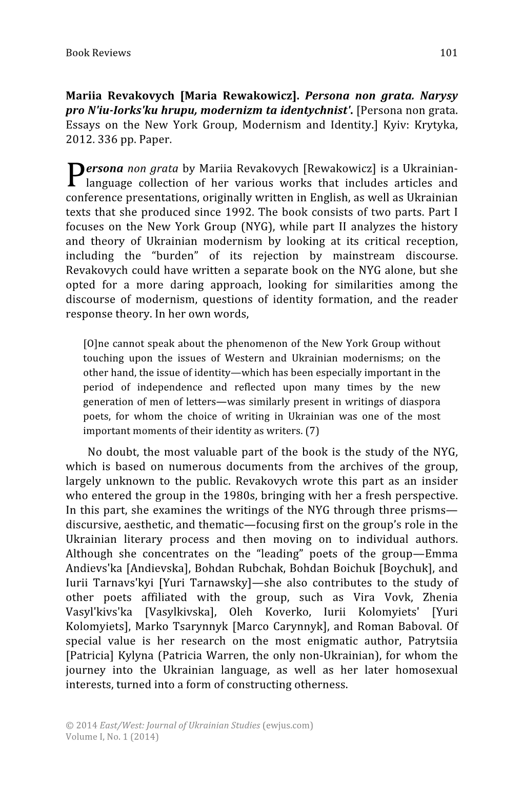 © 2014 East/West: Journal of Ukrainian Studies (Ewjus.Com) Volume I, No
