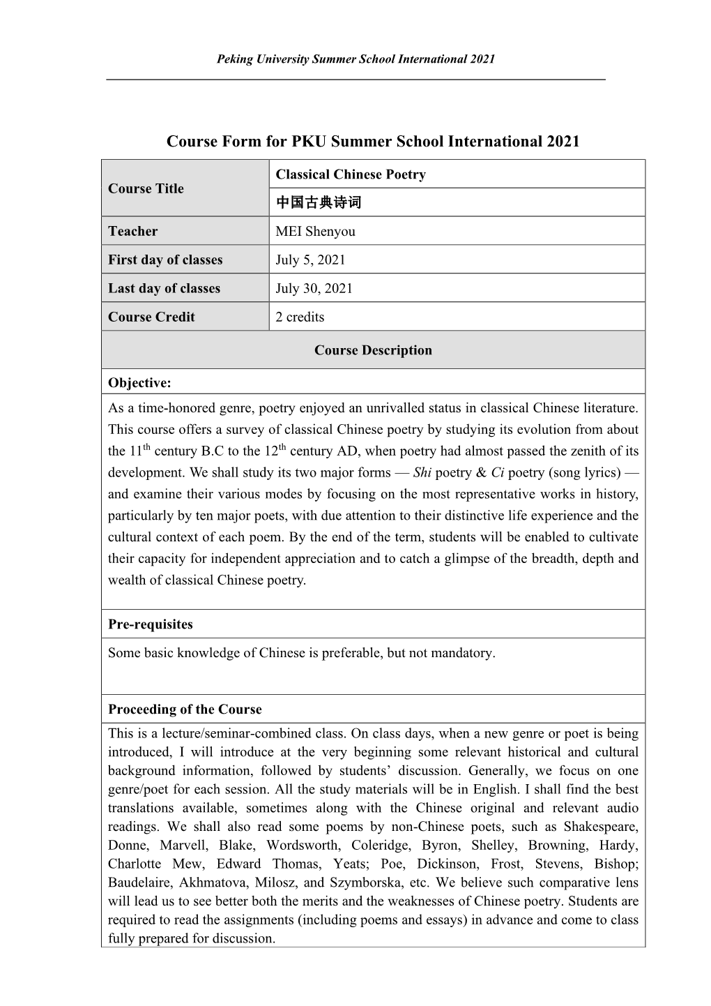 Course Title 中国古典诗词 Teacher MEI Shenyou First Day of Classes July 5, 2021