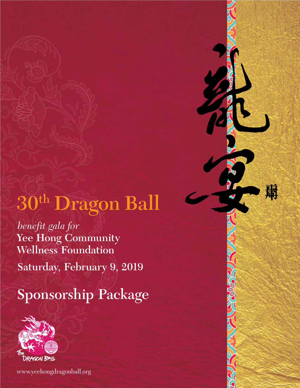 30Th Dragon Ball Benefit Gala for Yee Hong Community Wellness Foundation Saturday, February 9, 2019