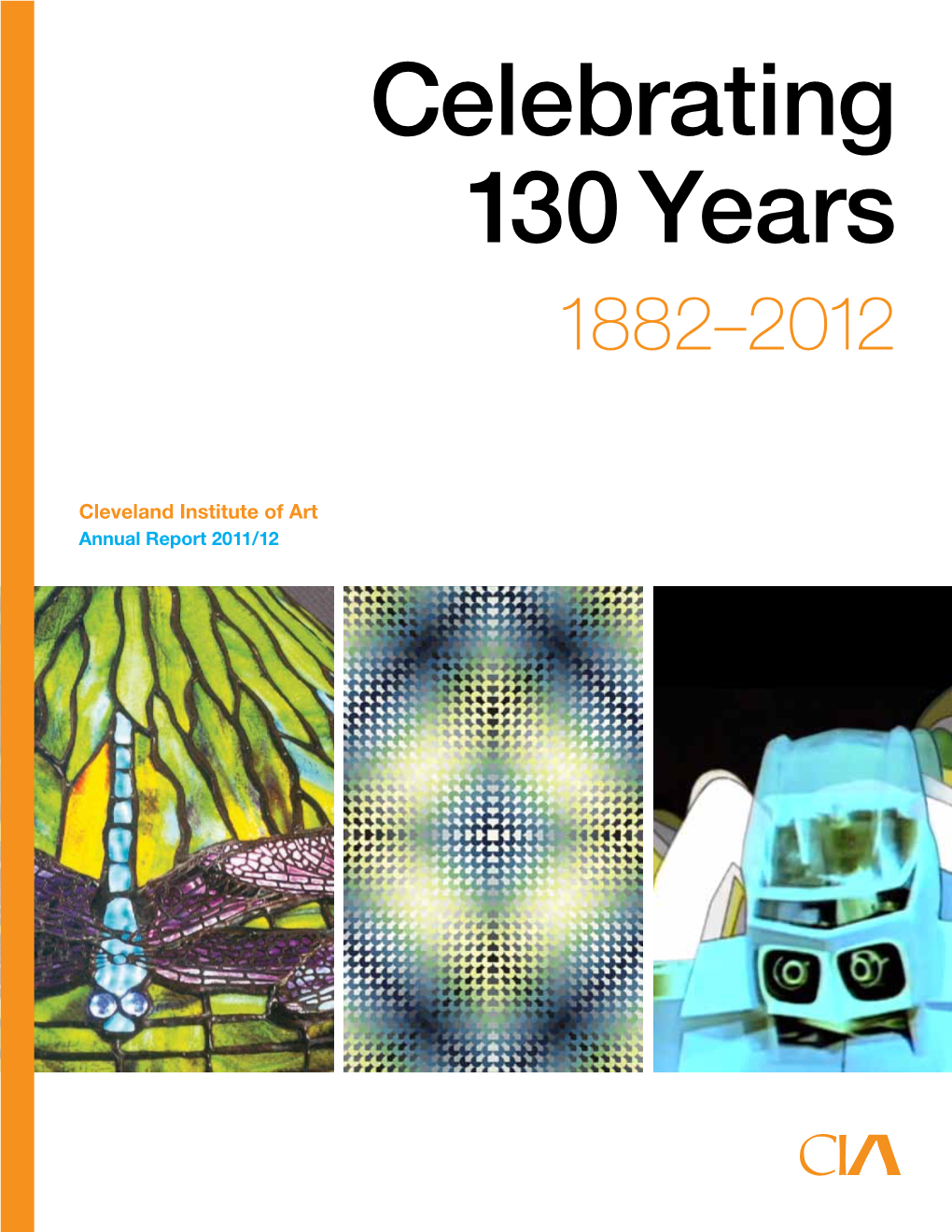Celebrating 130 Years 1882–2 012