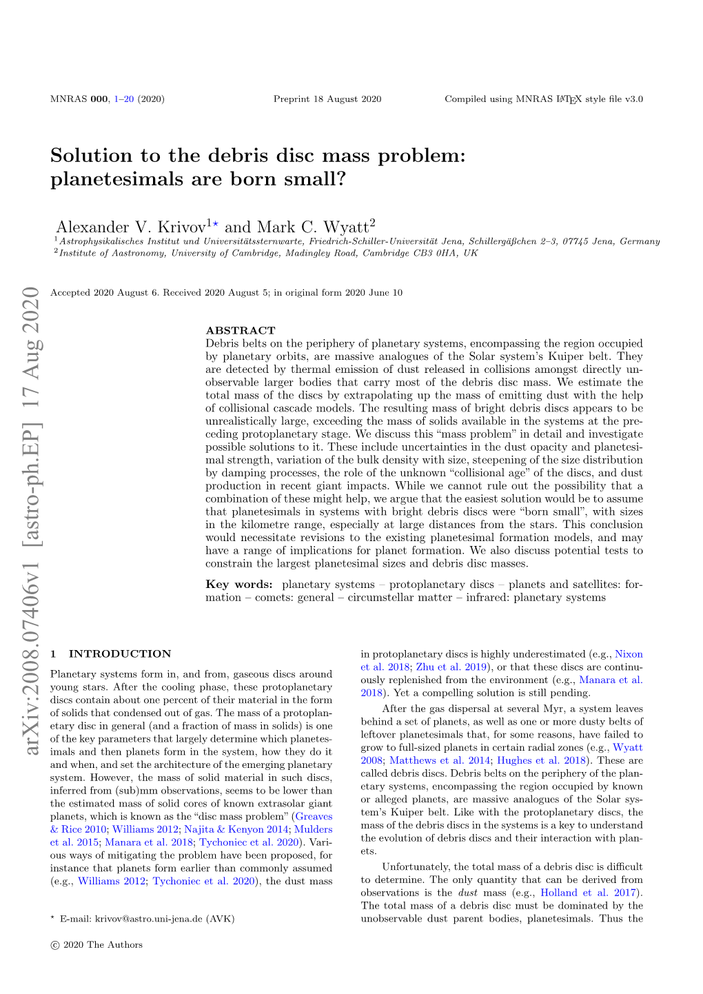 Solution to the Debris Disc Mass Problem: Planetesimals Are Born Small?