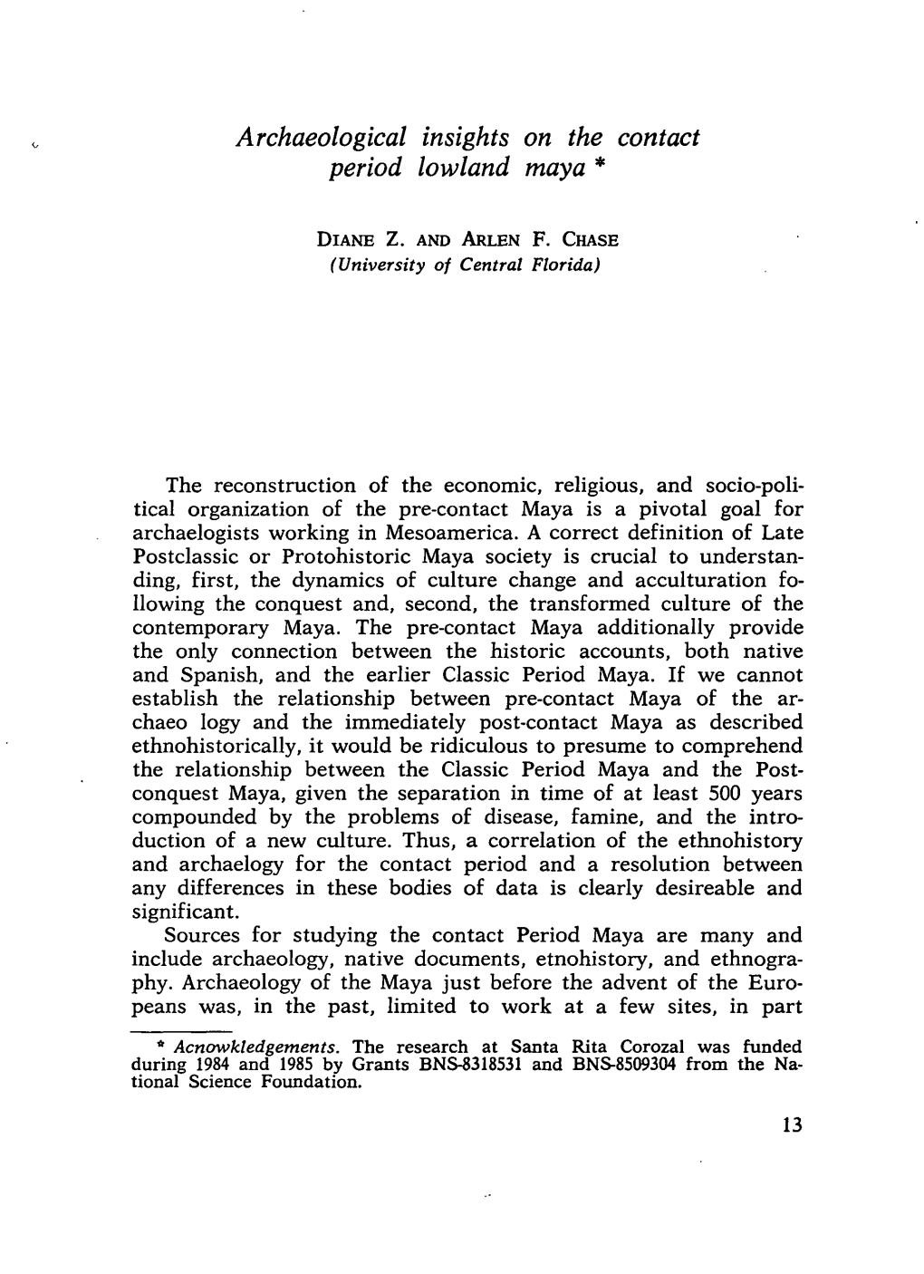 Archaeological Insights on the Contact Period Lowland Maya *