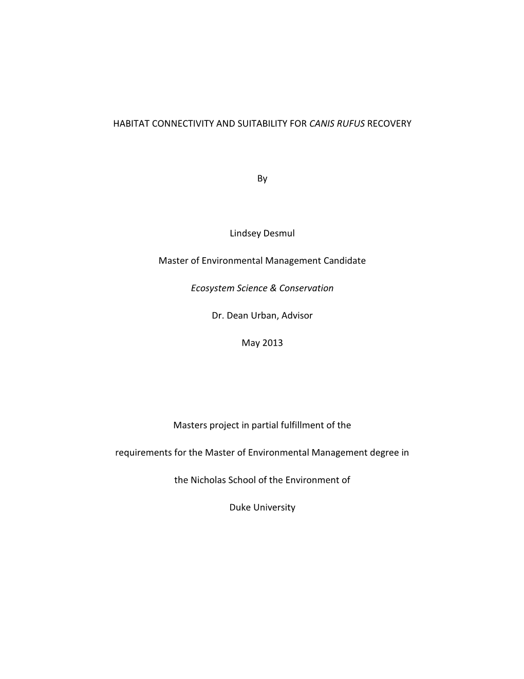 Habitat Connectivity and Suitability for Canis Rufus Recovery