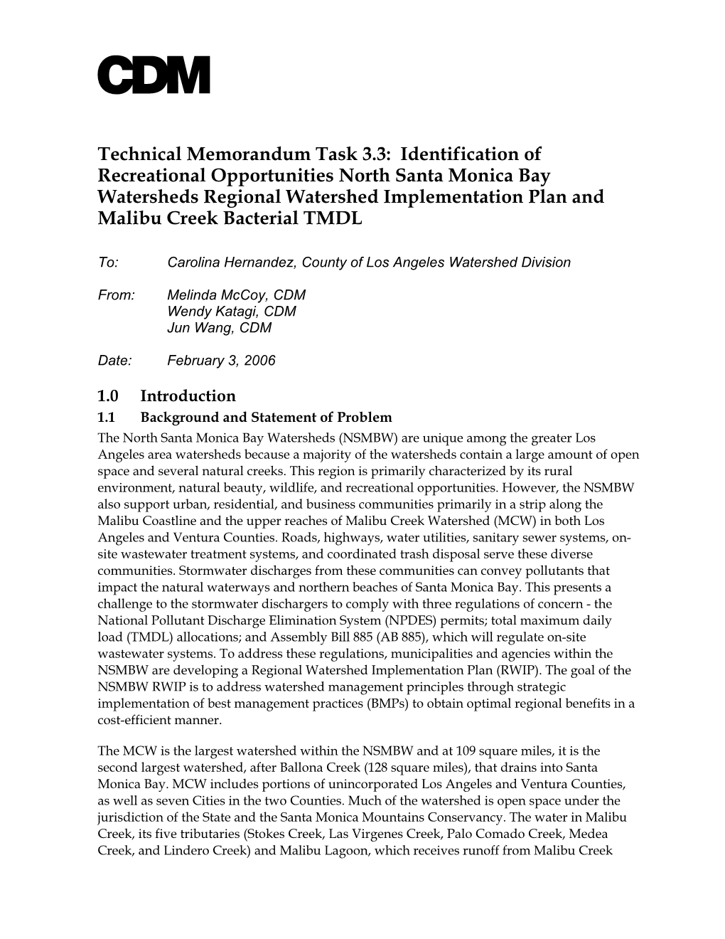 Identification of Recreational Opportunities North Santa Monica Bay Watersheds Regional Watershed Implementation Plan and Malibu Creek Bacterial TMDL