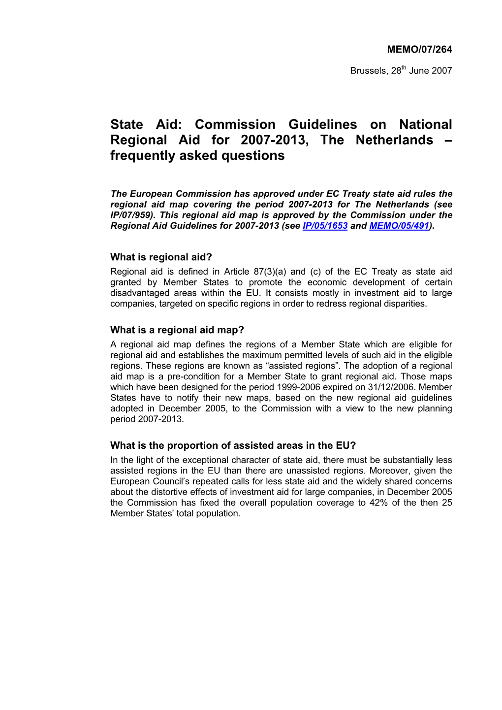 State Aid: Commission Guidelines on National Regional Aid for 2007-2013, the Netherlands – Frequently Asked Questions