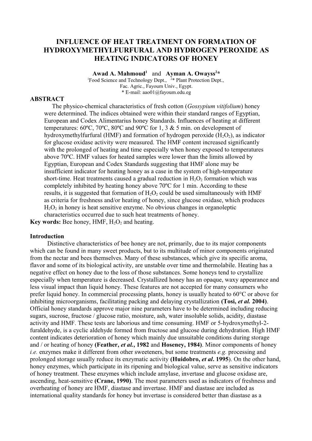 Influenceof Thermal Treatments of Honey on Hydroxymethylfurfural Development and Hydrogen